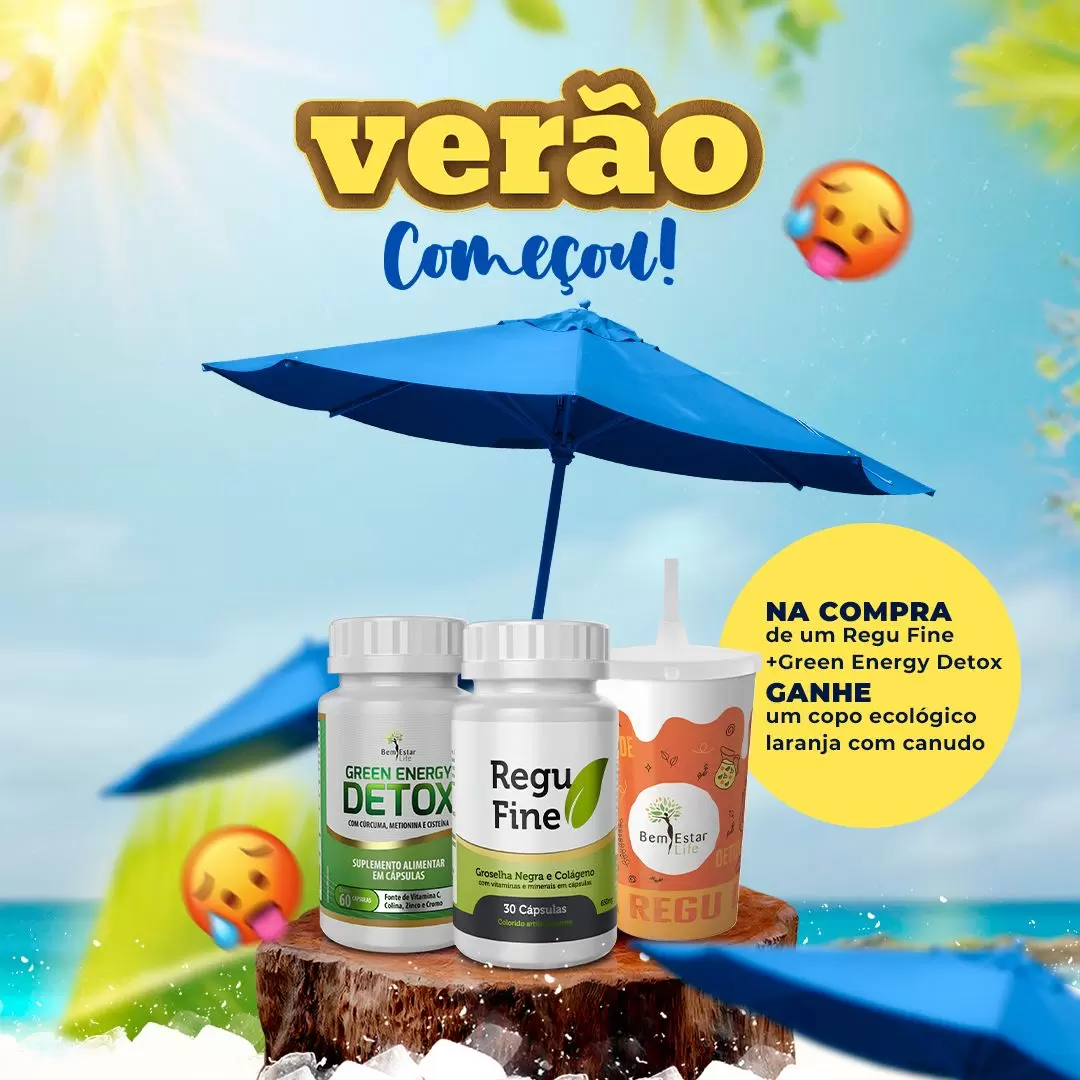 Oferta Verão - Compre 1 Regu Fine Inibidor e 1 Green Energy Detox e ganhe 1 Copo Personalizado