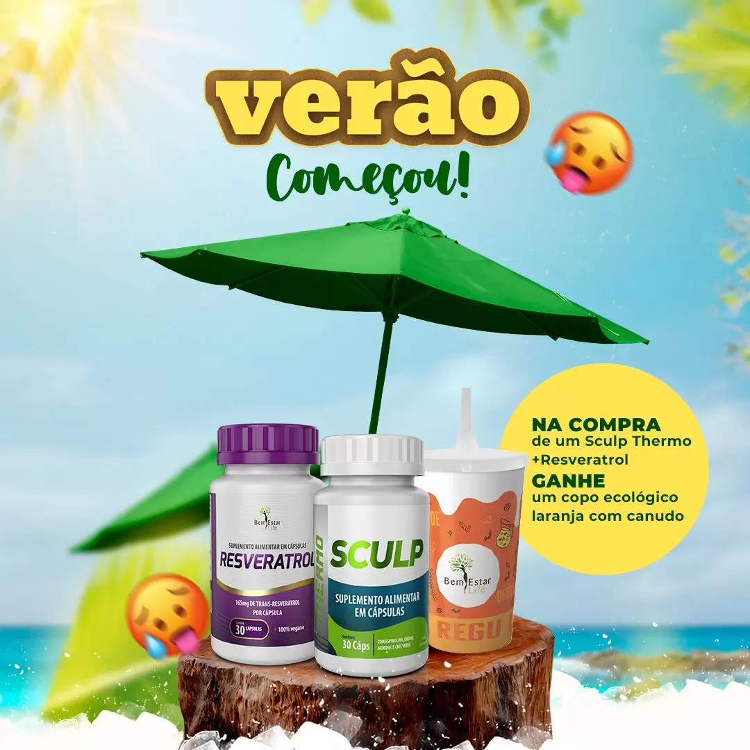 Oferta Verão - Compre 1 Sculp Thermo inibidor e 1 Resveratrol e ganhe 1 copo personalizado