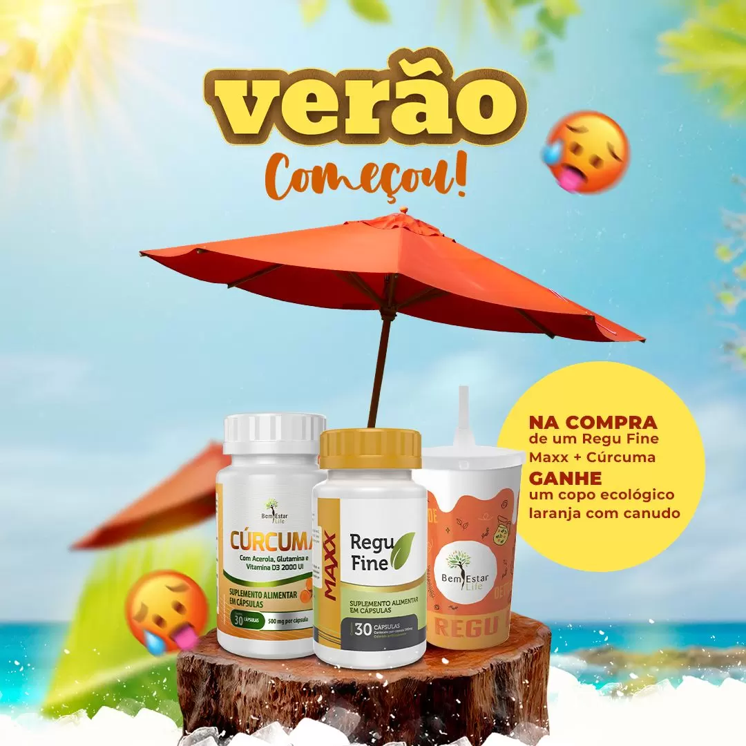 Oferta Verão - Compre 1 Regu Fine Maxx Inibidor e 1 Cúrcuma e ganhe 1 Copo Personalizado