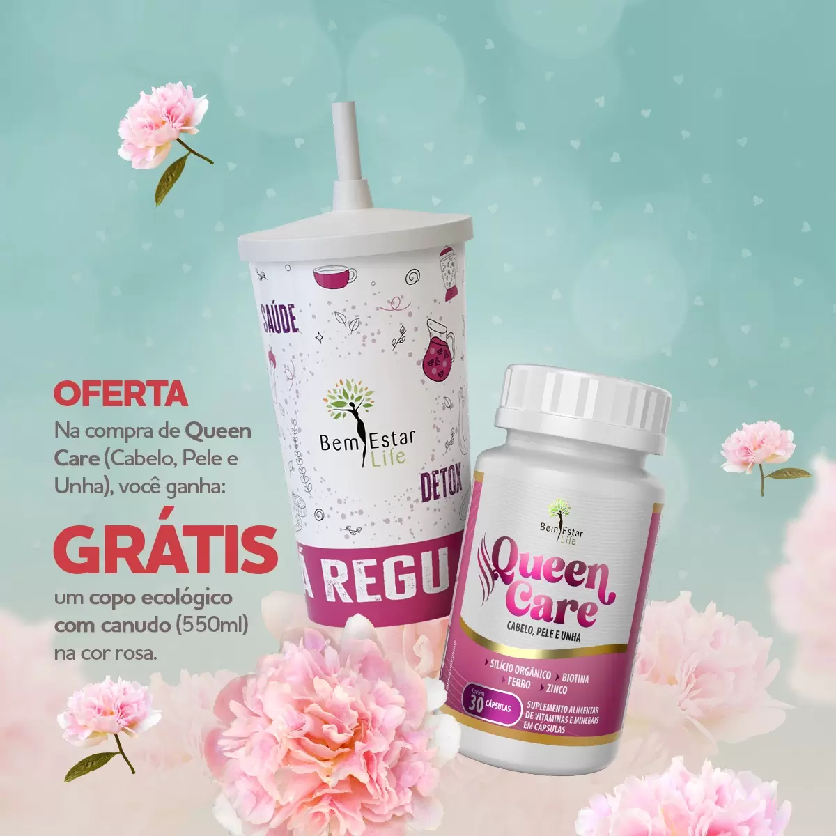 OFERTA Maio - QUEEN CARE + COPO CANUDO ROSA